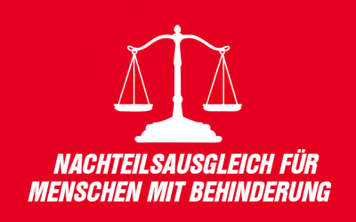 Nachteilsausgleich für Menschen mit Behinderung