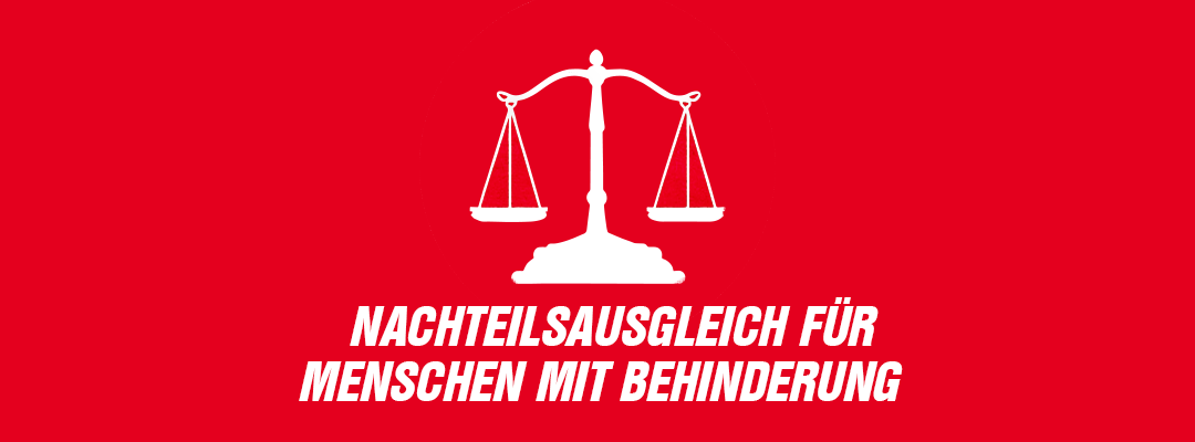 Nachteilsausgleich für Menschen mit Behinderung